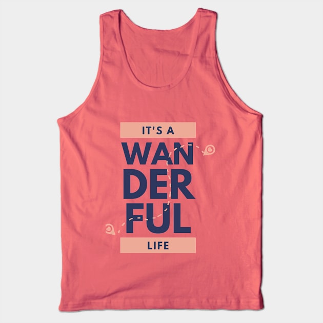 it's a wonderful life Tank Top by Redcloud